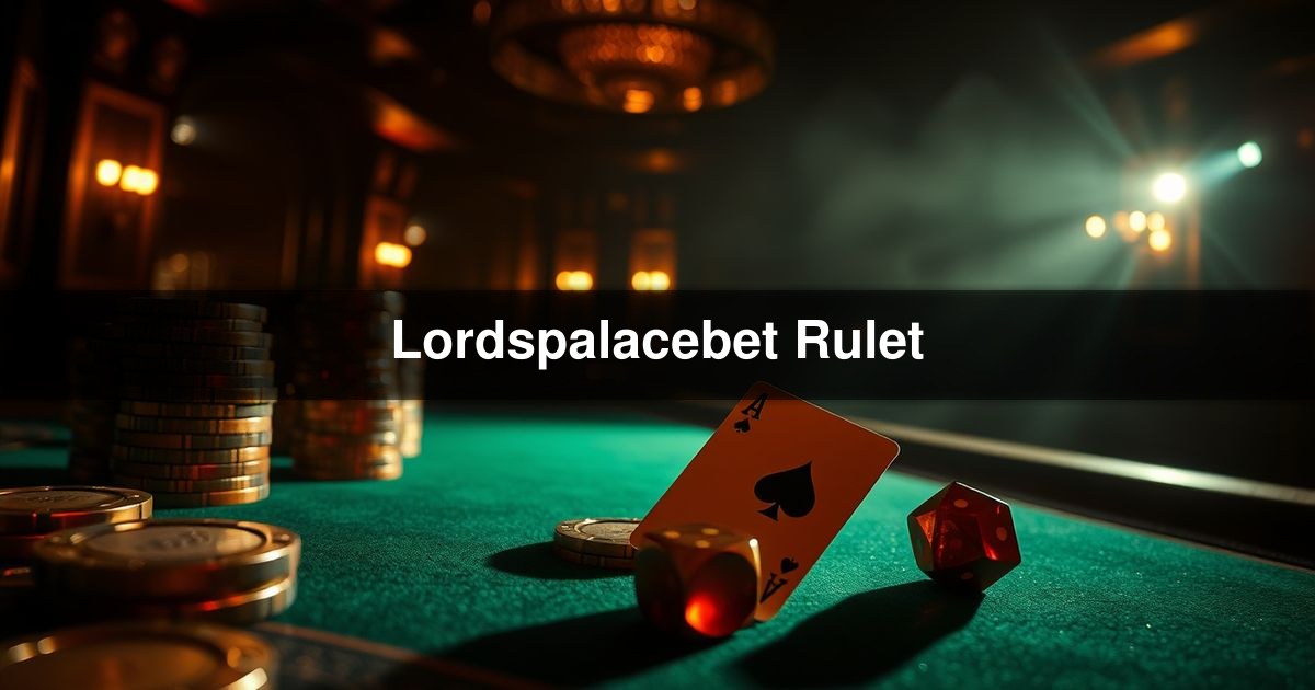 Lordspalacebet Rulet