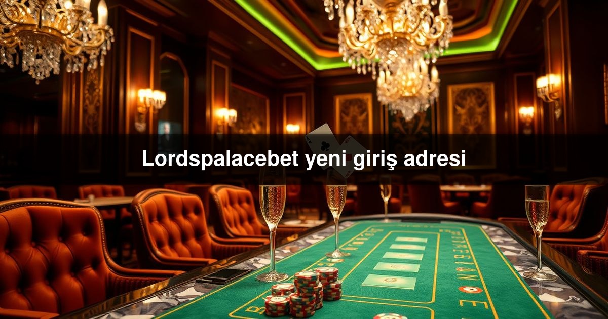 Lordspalacebet yeni